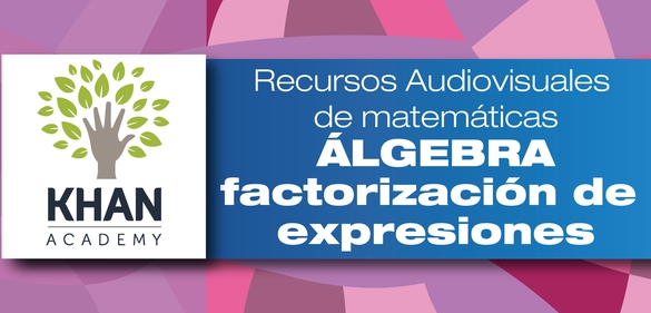 Factorización y la propiedad distributiva Parte 1 de 3