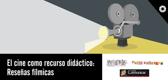 Imagen de la colección: El cine como recurso didáctico: Reseñas fílmicas
