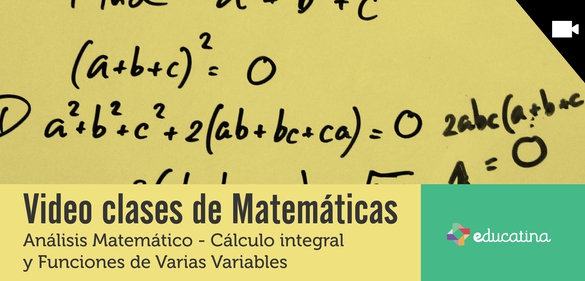 Imagen de la colección: Video clases de Matemáticas: Análisis Matemático - Cálculo integral y Funciones de Varias Variables