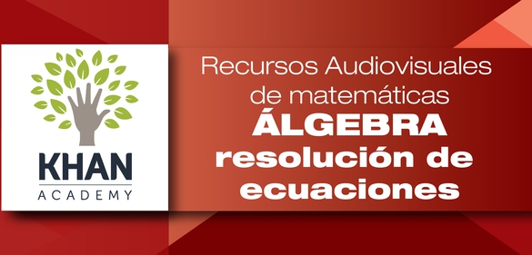 Resolver ecuaciones Parte 1 de 2