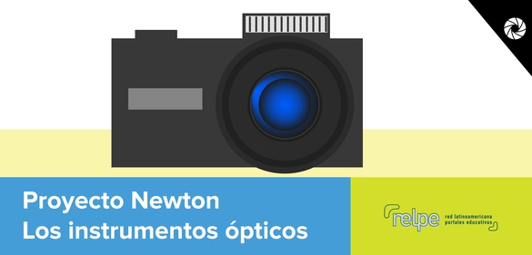Imagen de la colección: Proyecto Newton - Los instrumentos ópticos