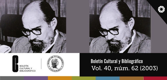 Imagen de la colección: Boletín Cultural y Bibliográfico: Vol. 40, núm. 62 (2003)