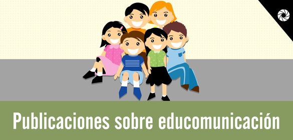 Imagen de la colección: Publicaciones sobre educomunicación