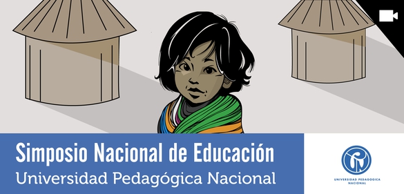Imagen de la colección: Simposio Nacional de Educación: Universidad Pedagógica Nacional