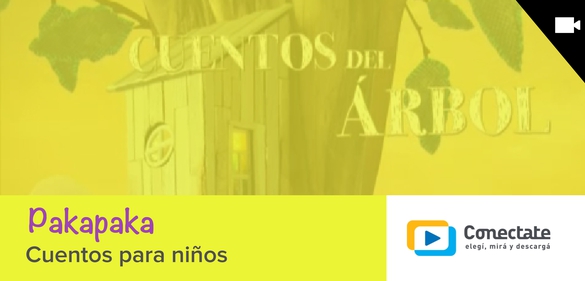 Imagen de la colección: Pakapaka: Cuentos para niños