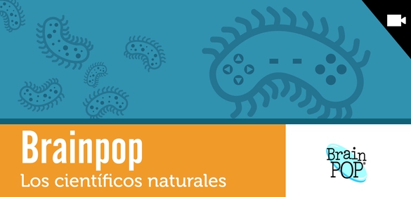 Imagen de la colección: Brainpop: Los científicos naturales