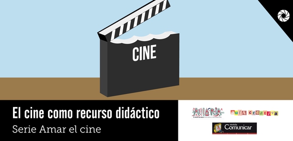 Imagen de la colección: El cine como recurso didáctico: Serie Amar el cine