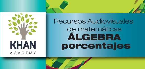 Imagen de la colección: Recursos Audiovisuales de Matemáticas: álgebra - porcentajes