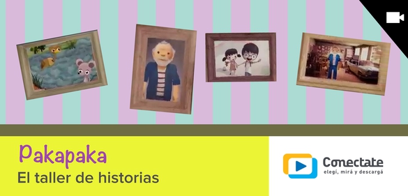 Imagen de la colección: Pakapaka: El taller de historias