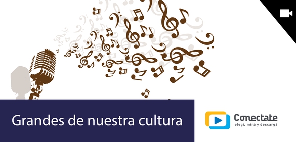 Imagen de la colección: Grandes de nuestra cultura