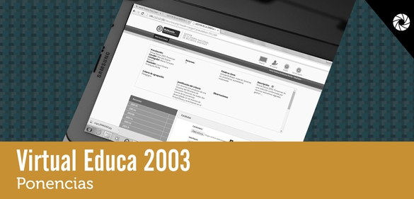 Imagen de la colección: Virtual Educa 2003: Ponencias