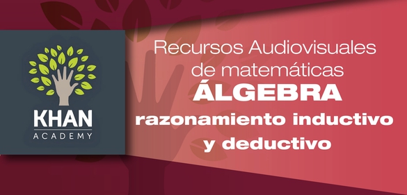 Imagen de la colección: Recursos Audiovisuales de Matemáticas: álgebra - razonamiento inductivo y deductivo