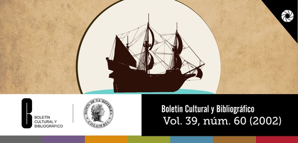 Imagen de la colección: Boletín Cultural y Bibliográfico: Vol. 39, núm. 60 (2002)