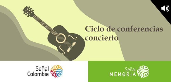 Imagen de la colección: Señal memoria: Ciclo de conferencias concierto