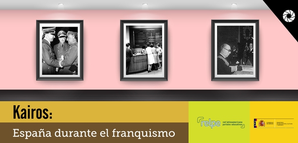 Imagen de la colección: Kairos: España durante el franquismo.
