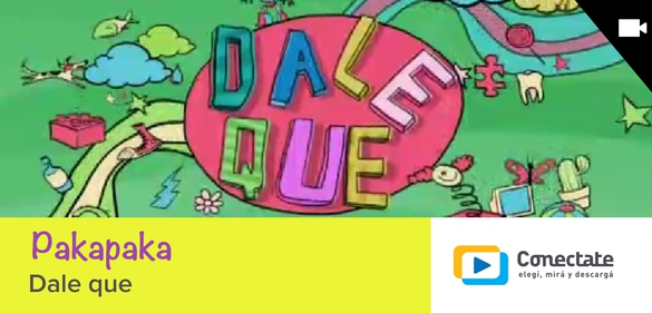Imagen de la colección: Pakapaka: Dale que