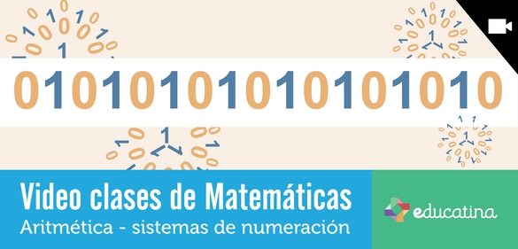 Imagen de la colección: Video clases de Matemáticas. Aritmética: Sistemas de numeración