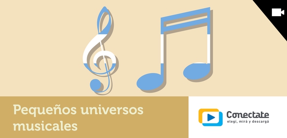 Imagen de la colección: Pequeños universos musicales
