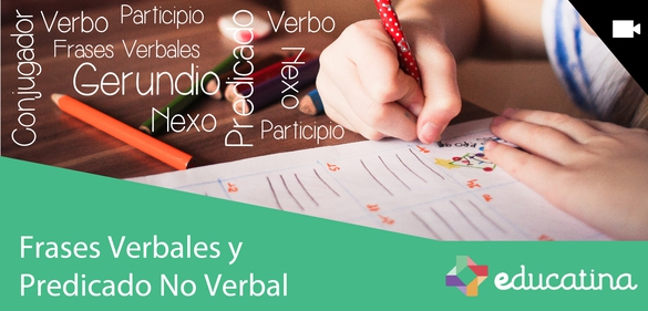 Imagen de la colección: Frases Verbales y Predicado No Verbal